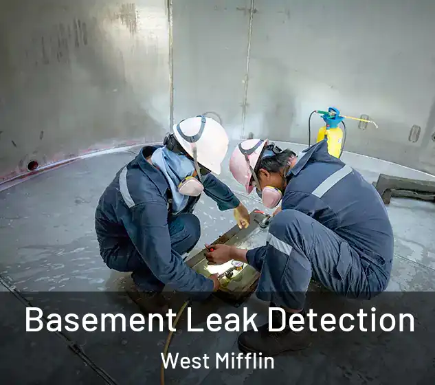 Basement Leak Detection West Mifflin