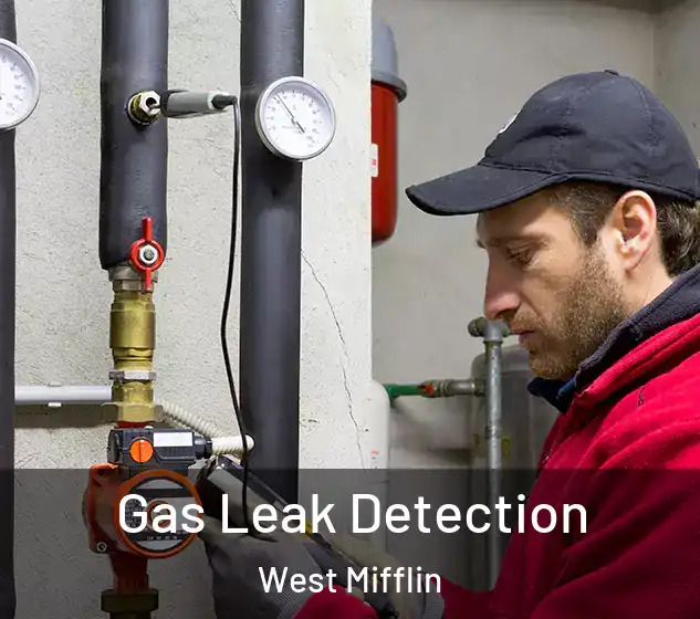  Gas Leak Detection West Mifflin