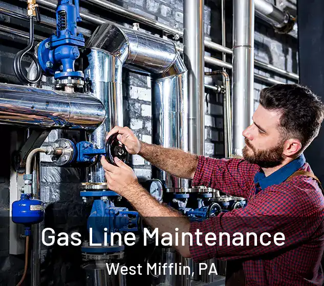  Gas Line Maintenance West Mifflin, PA