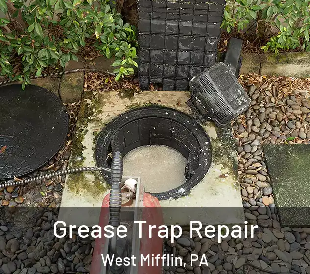  Grease Trap Repair West Mifflin, PA