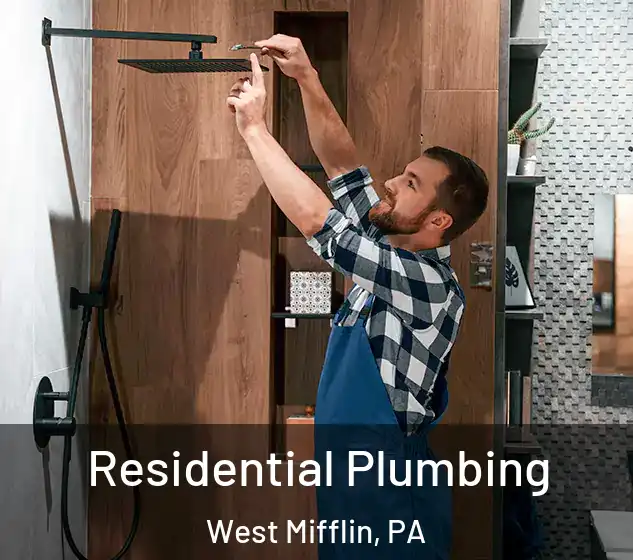  Residential Plumbing West Mifflin, PA