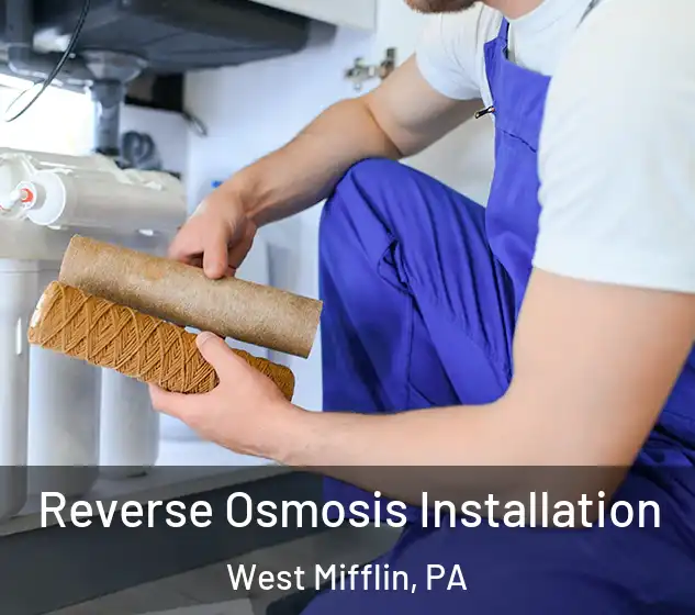  Reverse Osmosis Installation West Mifflin, PA