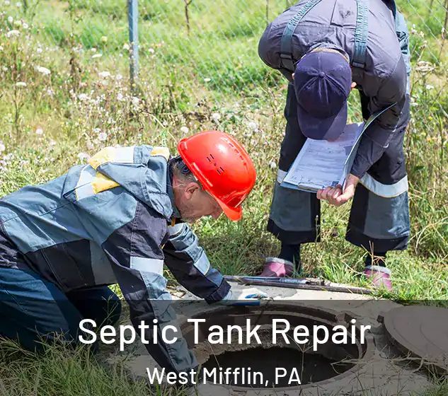  Septic Tank Repair West Mifflin, PA