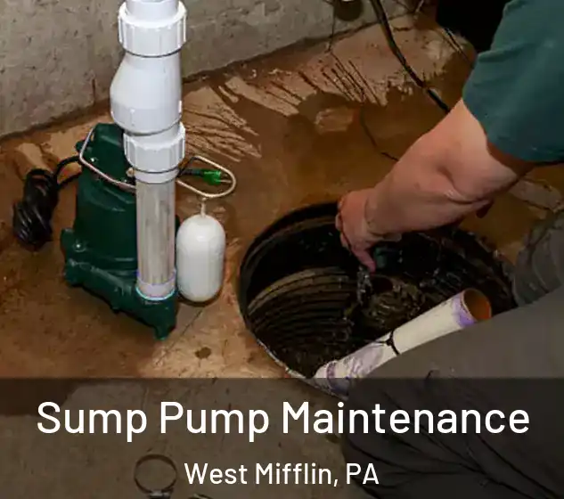  Sump Pump Maintenance West Mifflin, PA