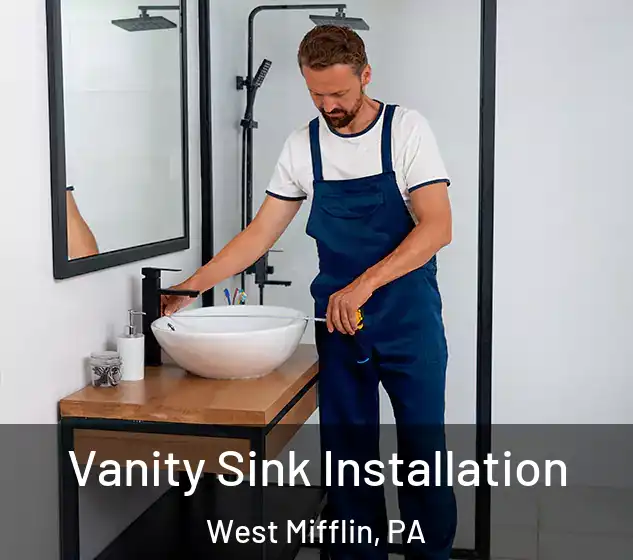  Vanity Sink Installation West Mifflin, PA